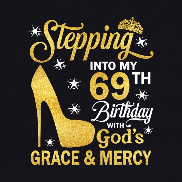 Stepping Into My 69th Birthday With God's Grace & Mercy Bday by MaxACarter